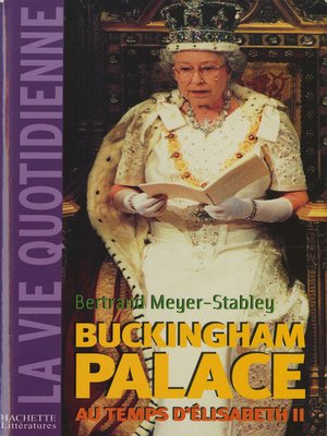 cover image of La vie quotidienne à Buckingham Palace sous Elisabeth II